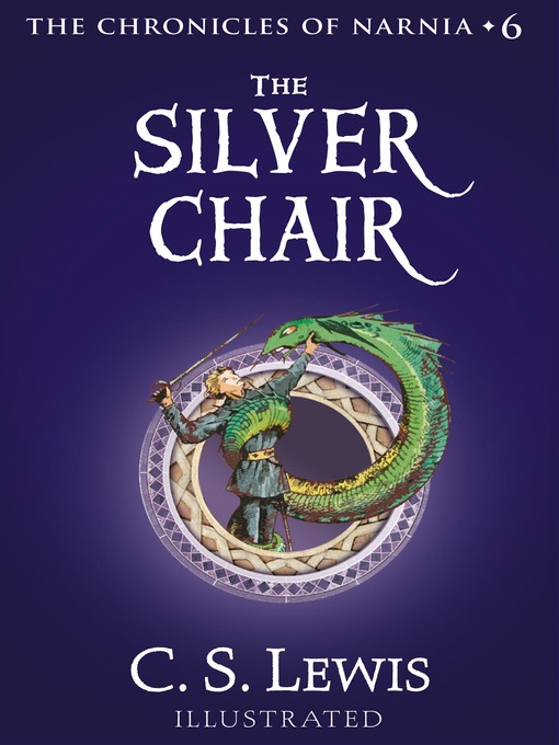 C. S. Lewis创作的The Silver Chair作品的详细信息 - 可供借阅